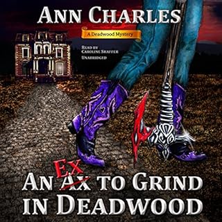 An Ex to Grind in Deadwood Audiolibro Por Ann Charles arte de portada