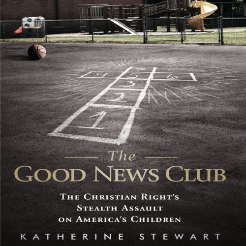 The Good News Club Audiolibro Por Katherine Stewart arte de portada