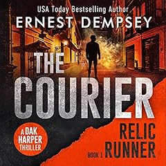 The Courier: A Dak Harper Thriller cover art