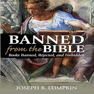 Banned from the Bible Audiolibro Por Joseph B. Lumpkin arte de portada