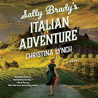 Sally Brady's Italian Adventure Audiobook By Christina Lynch cover art