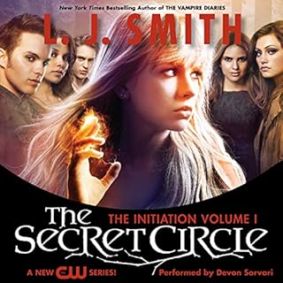 The Secret Circle, Volume I: The Initiation Audiobook By L. J. Smith cover art