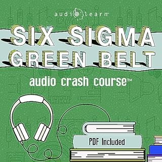 Six Sigma Green Belt Audio Crash Course cover art