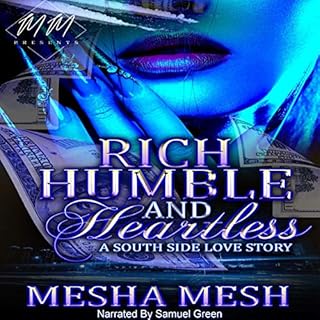 Rich, Humble, and Heartless Audiobook By Mesha Mesh cover art