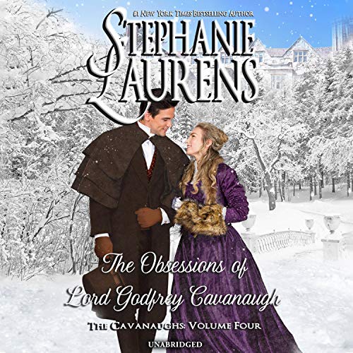 The Obsessions of Lord Godfrey Cavanaugh Audiobook By Stephanie Laurens cover art