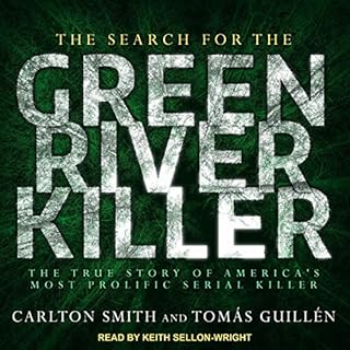 The Search for the Green River Killer Audiolibro Por Carlton Smith, Tomas Guillen arte de portada