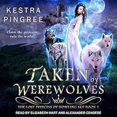 Taken by Werewolves Audiolibro Por Kestra Pingree arte de portada