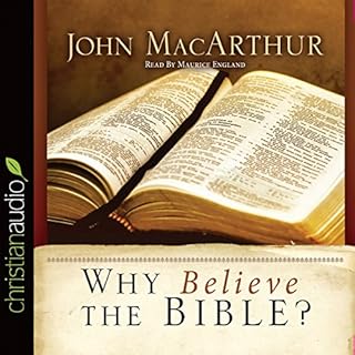 Why Believe the Bible? Audiolibro Por John MacArthur arte de portada