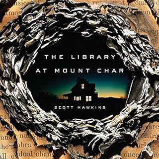 Library at Mount Char Audiobook By Scott Hawkins cover art