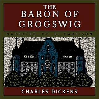 The Baron of Grogswig Audiobook By Charles Dickens cover art