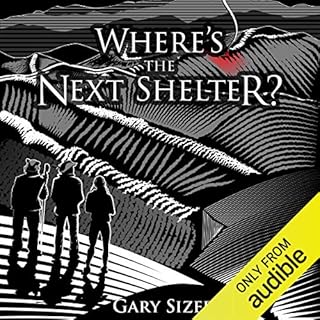 Where's the Next Shelter? Audiobook By Gary Sizer cover art