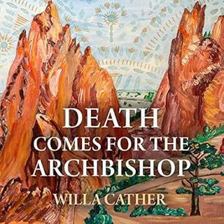 Death Comes for the Archbishop Audiolibro Por Willa Cather arte de portada