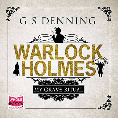 Warlock Holmes Audiobook By G. S. Denning cover art