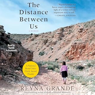 The Distance Between Us Audiobook By Reyna Grande cover art