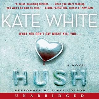 Hush Audiolibro Por Kate White arte de portada