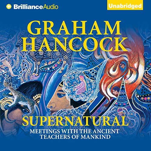 Supernatural Audiobook By Graham Hancock cover art