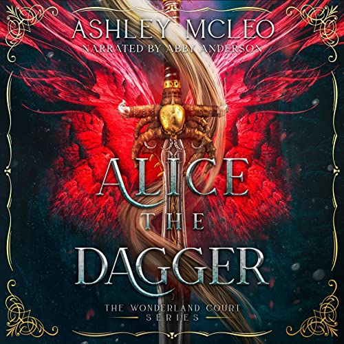 Alice the Dagger Audiobook By Ashley McLeo, Magic of Arcana cover art