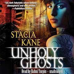 Unholy Ghosts Audiolibro Por Stacia Kane arte de portada