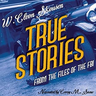 True Stories from the Files of the FBI Audiobook By W. Cleon Skousen cover art