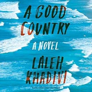 A Good Country Audiolibro Por Laleh Khadivi arte de portada