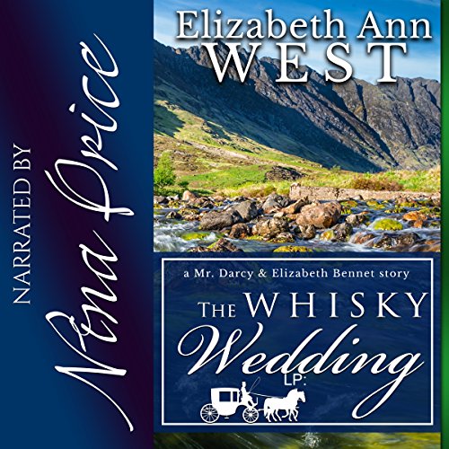 The Whisky Wedding Audiobook By Elizabeth Ann West cover art