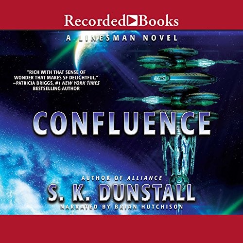 Confluence Audiobook By S. K. Dunstall cover art