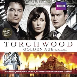 Torchwood: Golden Age Audiolibro Por James Goss arte de portada