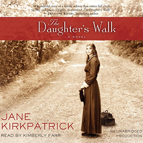 The Daughter's Walk Audiobook By Jane Kirkpatrick cover art