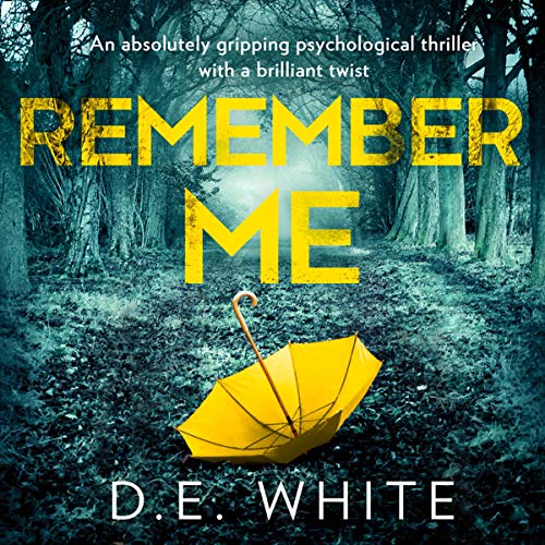 Remember Me Audiolibro Por D. E. White arte de portada