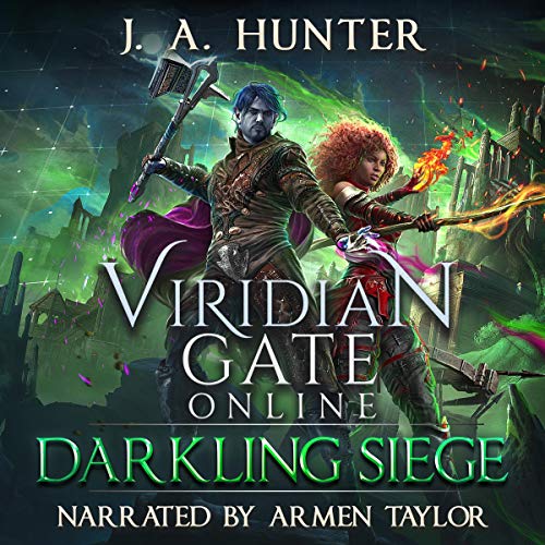 Viridian Gate Online: Darkling Siege Audiobook By James Hunter cover art