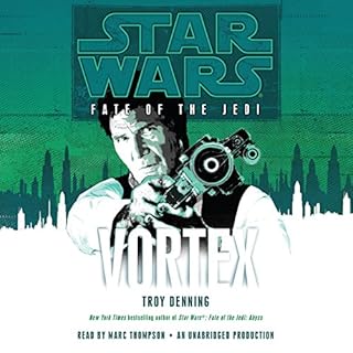 Star Wars: Fate of the Jedi: Vortex Audiobook By Troy Denning cover art