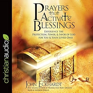 Prayers That Activate Blessings Audiolibro Por John Eckhardt arte de portada