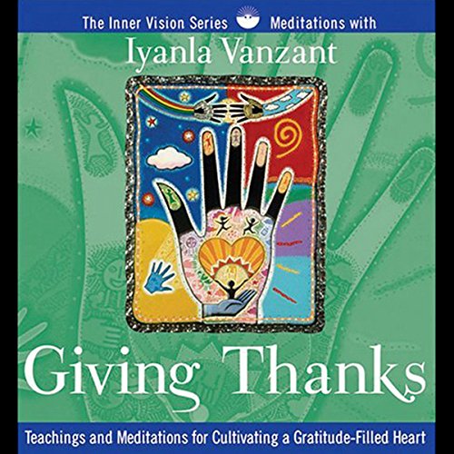 Giving Thanks Audiobook By Iyanla Vanzant cover art