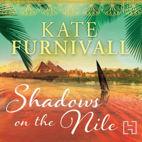 Shadows on the Nile Audiobook By Kate Furnivall cover art