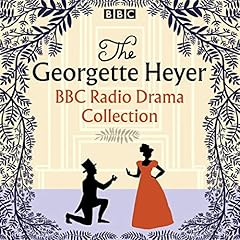 The Georgette Heyer BBC Radio Drama Collection Titelbild