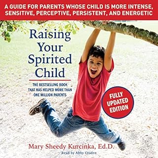 Raising Your Spirited Child, Third Edition Audiolibro Por Mary Sheedy Kurcinka arte de portada