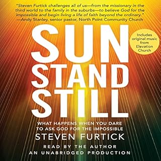 Sun Stand Still Audiobook By Steven Furtick cover art