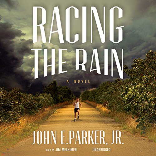 Racing the Rain Audiobook By John L. Parker Jr. cover art