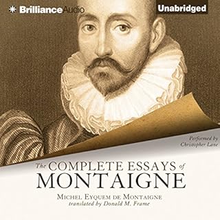 The Complete Essays of Montaigne Audiobook By Michel Eyquem de Montaigne, Donald M. Frame - translator cover art