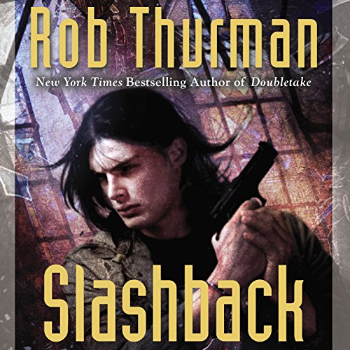 Slashback Audiobook By Rob Thurman cover art