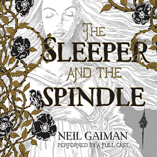 The Sleeper and the Spindle Audiobook By Neil Gaiman cover art