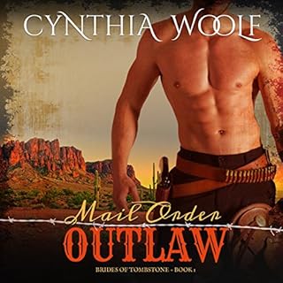 Mail Order Outlaw Audiobook By Cynthia Woolf cover art