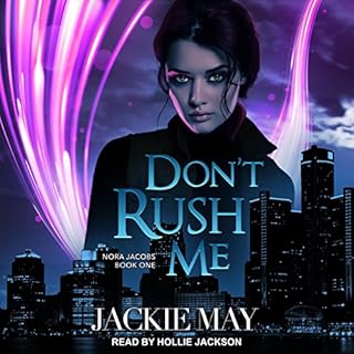 Don’t Rush Me Audiobook By Jackie May cover art