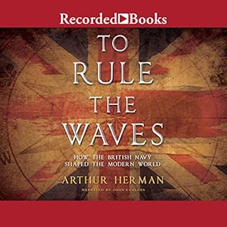 To Rule the Waves Audiobook By Arthur Herman cover art