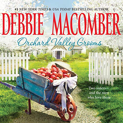 Orchard Valley Grooms Audiobook By Debbie Macomber cover art