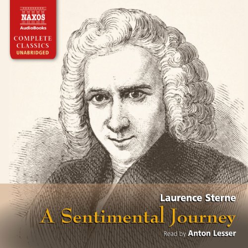 A Sentimental Journey Audiobook By Laurence Sterne cover art