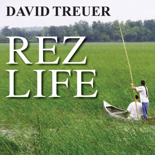 Rez Life Audiobook By David Treuer cover art