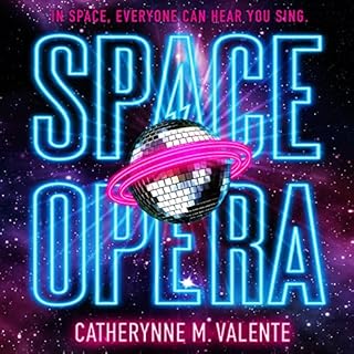 Space Opera Audiobook By Catherynne M. Valente cover art