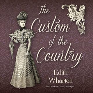 The Custom of the Country Audiolibro Por Edith Wharton arte de portada