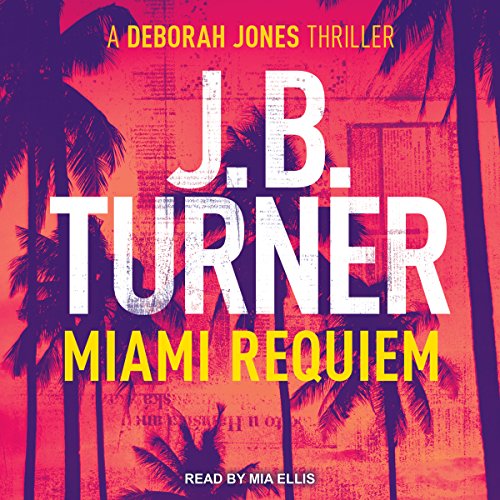 Miami Requiem Audiolibro Por J. B. Turner arte de portada